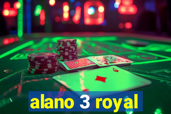 alano 3 royal